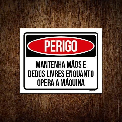 Imagem de Placa Perigo Mantenha Mãos Livres 27x35