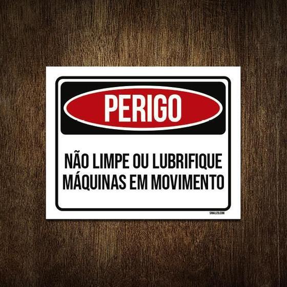 Imagem de Placa Perigo Não Limpe Lubrifique Máquina Movimento 36X46