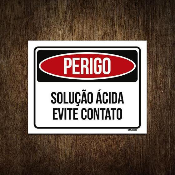 Imagem de Placa Perigo Solução Ácida Evite Contato 18X23