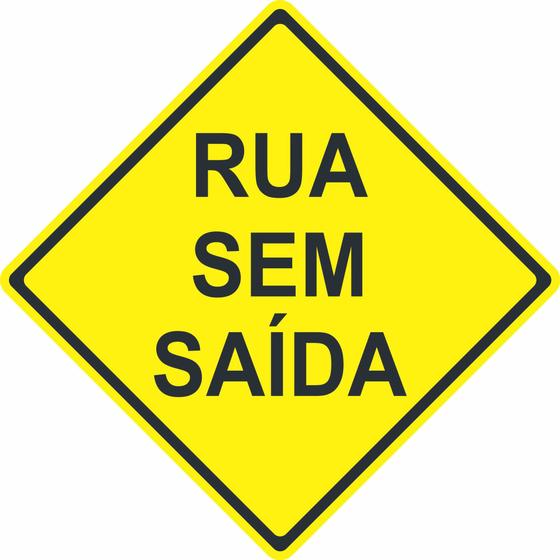 Placa Personalizada Rua Sem Saida - 50x50cm Menor preço em Placa Personalizada Rua Sem Saida - 50x50cm