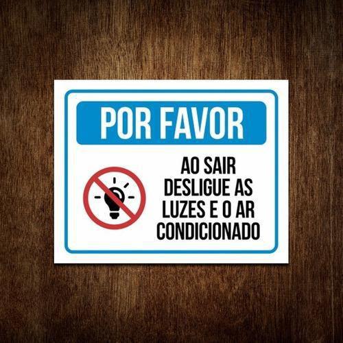 Imagem de Placa Por Favor Sair Desligue As Luzes Ar Condicionado 27X35