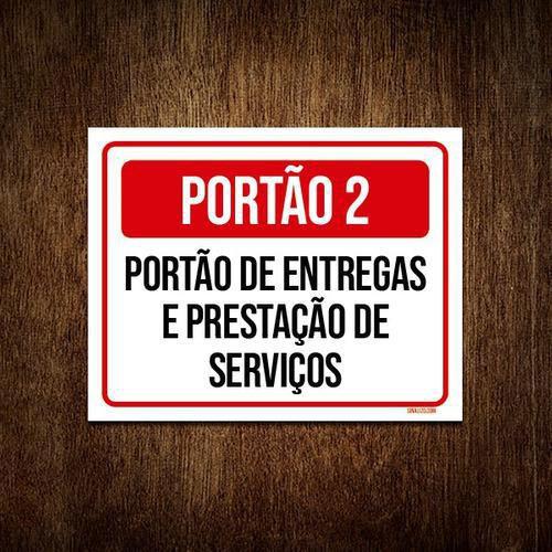 Imagem de Placa Portão 2 Portão Entregas Prestação Serviços 36X46