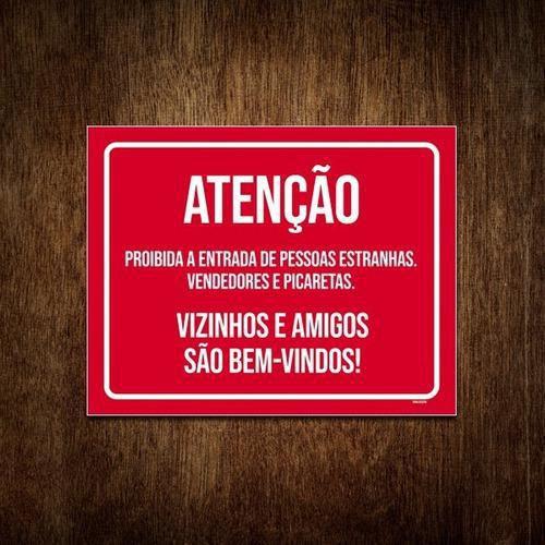 Imagem de Placa Proibida Entrada Vizinhos Amigos São Bem Vindos 27X35