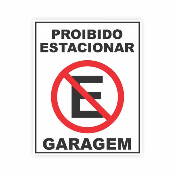Imagem de Placa Proibido Estacionar Grande Portão Garagem Tam 40x32cm