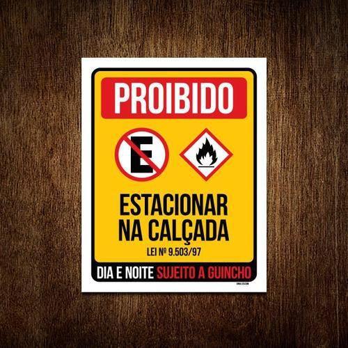 Imagem de Placa Proibido Estacionar Na Calçada Dia E Noite 18X23