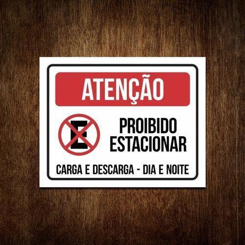 Imagem de Placa Proibido Parar E Estacionar Carga E Descarga 36X46