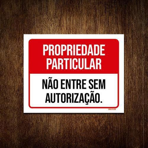 Imagem de Placa Propriedade Particular Não Entre 18x23cm 10un