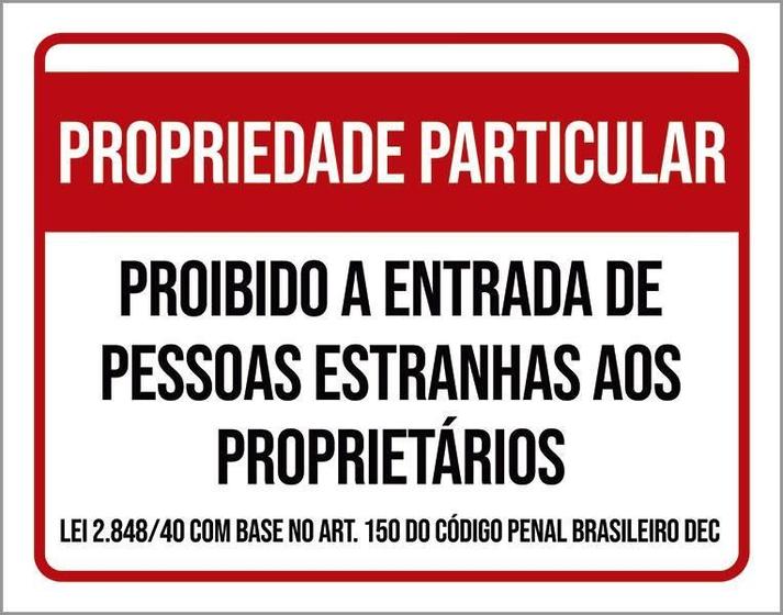 Imagem de Placa Propriedade Particular Proibido Estranhos 27X35