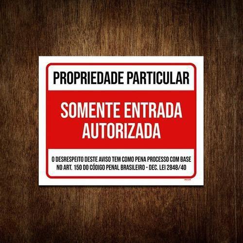 Imagem de Placa Propriedade Particular Somente Entrada Autorizad 18X23