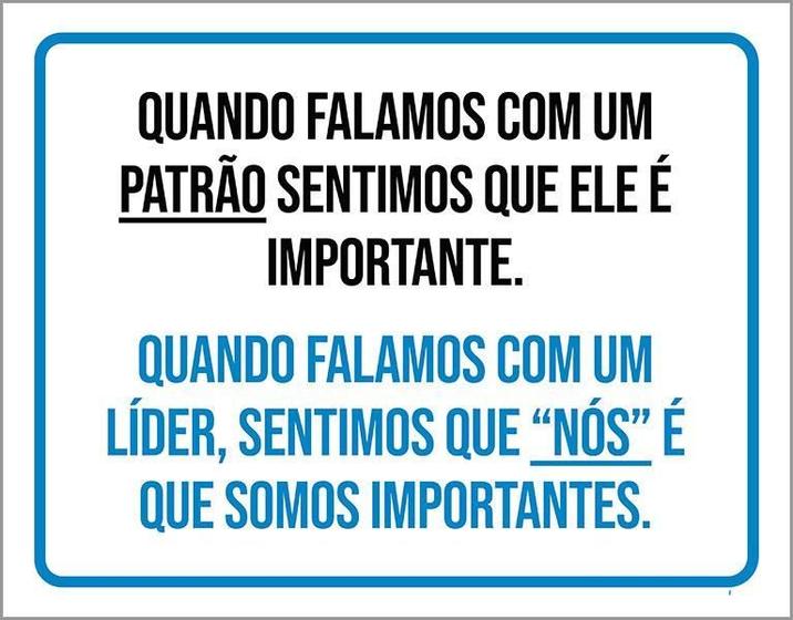 Imagem de Placa Quando Falamos Com Um Patrão E Líder 27X35