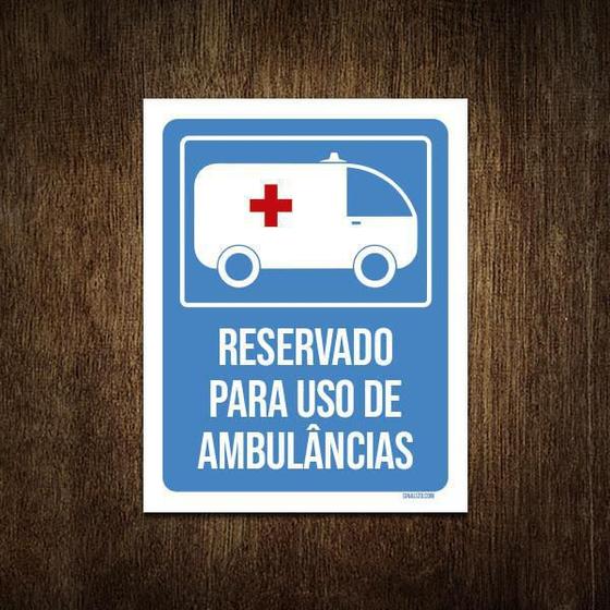 Imagem de Placa Reservado Para Uso De Ambulâncias 27X35