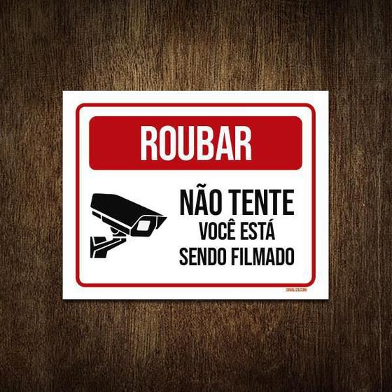 Imagem de Placa Roubar Não Tente Você Está Sendo Filmado 27X35