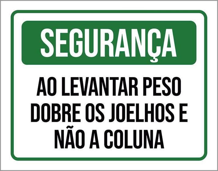 Imagem de Placa Segurança Levantar Peso Dobre Joelhos Não Coluna 18X23