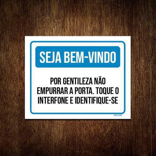 Imagem de Placa Seja Bem-Vindo Não Empurrar Porta Interfone 36X46