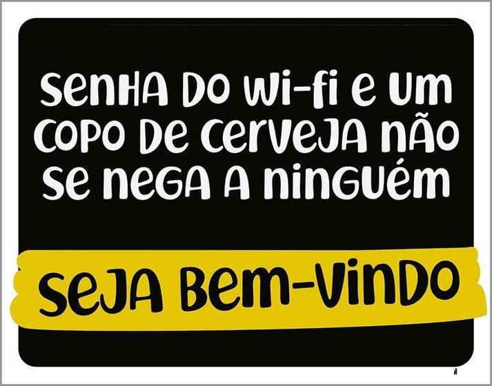 Imagem de Placa Senha Do Wifi Copo Cerveja Bem Vindo 27X35