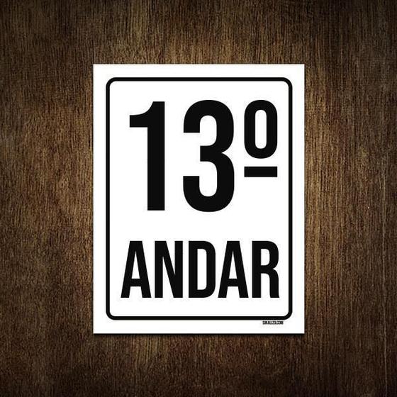 Imagem de Placa Sinalização Ambiente Identificação 13º Andar 18X23