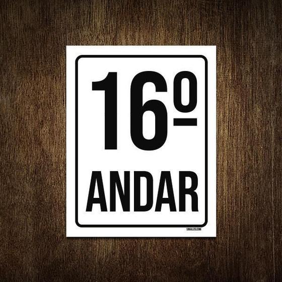 Imagem de Placa Sinalização Ambiente Identificação 16º Andar 27X35