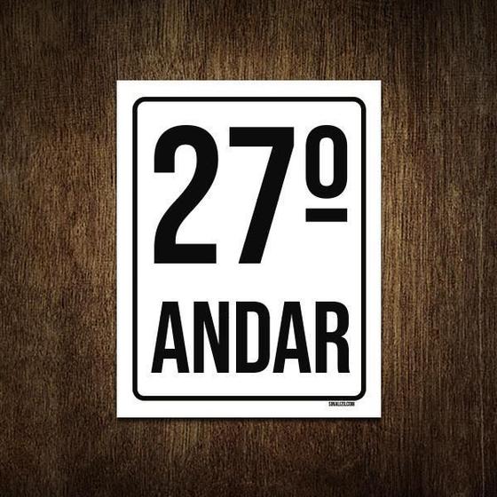 Imagem de Placa Sinalização Ambiente Identificação 27º Andar 27X35