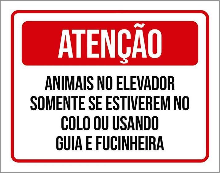 Imagem de Placa Sinalização Atenção Animais Elevador Condomínio 36X46