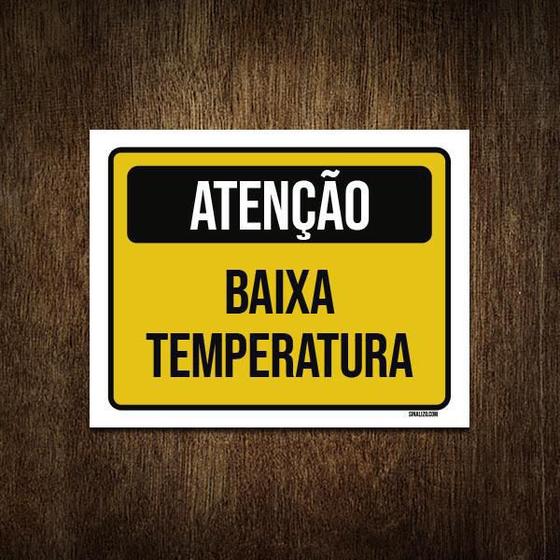 Imagem de Placa Sinalização Atenção Baixa Temperatura 36X46