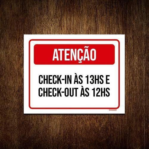 Imagem de Placa Sinalização - Atenção Check-In 13 Check-Out 12 27X35