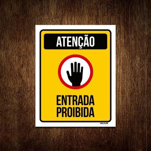 Imagem de Placa Sinalização - Atenção Entrada Proibida Mão 18X23