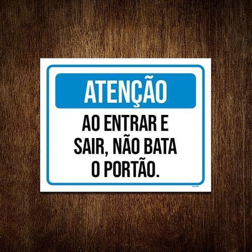 Imagem de Placa Sinalização Atenção Entrar Sair Não Bata Portão 36X46