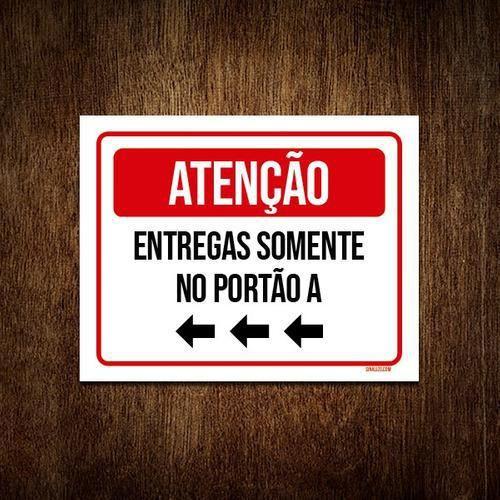 Imagem de Placa Sinalização - Atenção Entregas Somente Portão 36X46