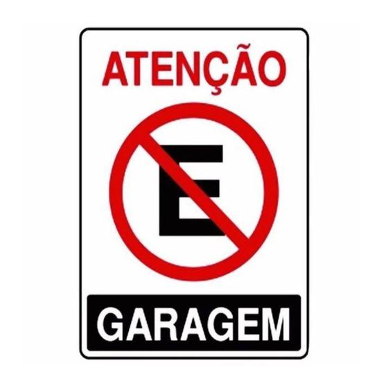 Placa Sinalização "Atenção! Garagem" Não Estacione 20x30cm - Nipo Center Menor preço em Placa Sinalização "Atenção! Garagem" Não Estacione 20x30cm - Nipo Center