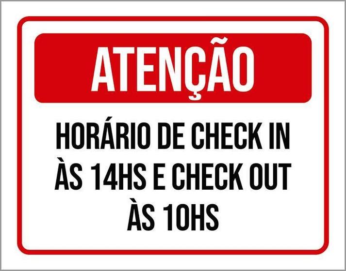 Imagem de Placa Sinalização - Atenção Horário Check In 10 Hs 18X23