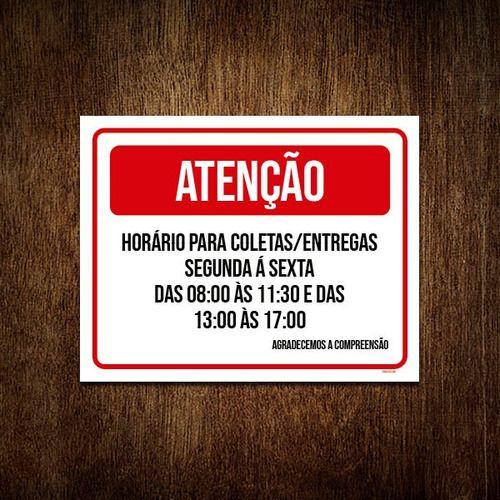 Imagem de Placa Sinalização - Atenção Horário Coletas Entregas 36x46