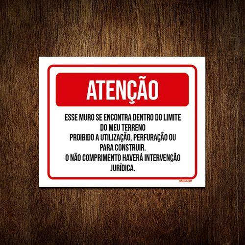 Imagem de Placa Sinalização - Atenção Muro Meu Terreno 36x46