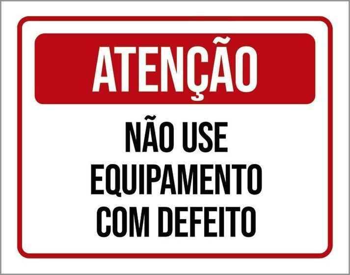 Imagem de Placa Sinalização - Atenção Não Use Com Defeito 27X35