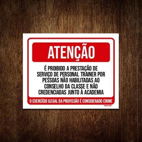 Imagem de Placa Sinalização - Atenção Proibido Personal Trainer 18X23