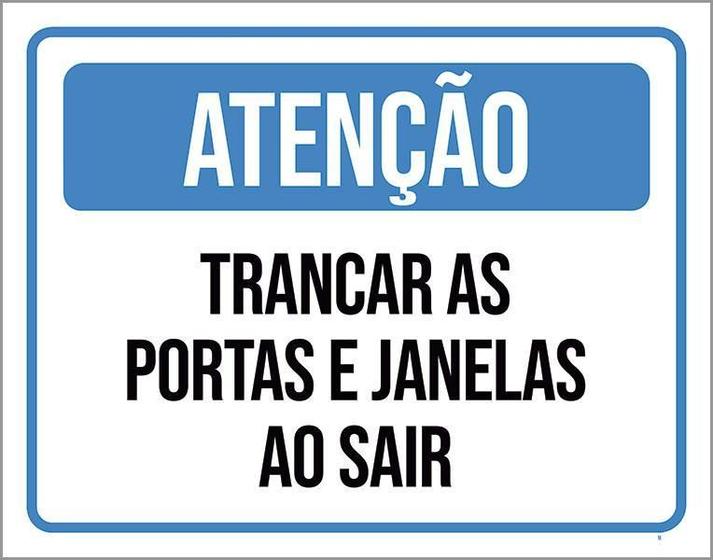 Imagem de Placa Sinalização - Atenção Trancar Portas Janelas 27X35