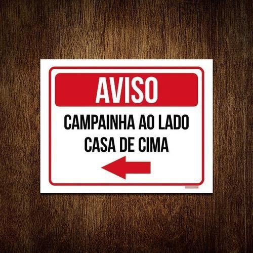 Imagem de Placa Sinalização - Aviso Campainha Lado Casa Cima 36X46