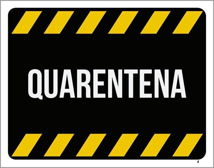 Imagem de Placa Sinalização Aviso Decorativa - Quarentena 27X35