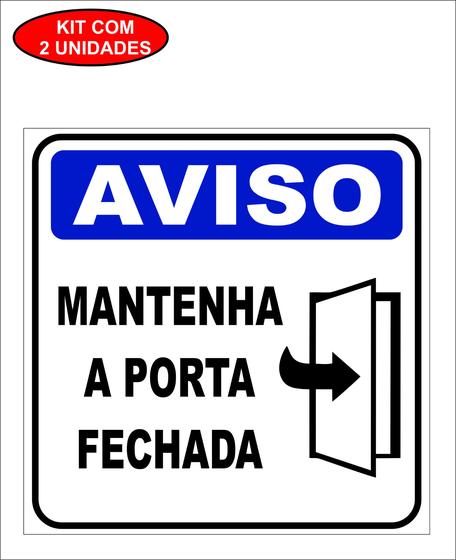 Imagem de Placa Sinalização Aviso Manter A Porta Fechada Pvc 20x15cm