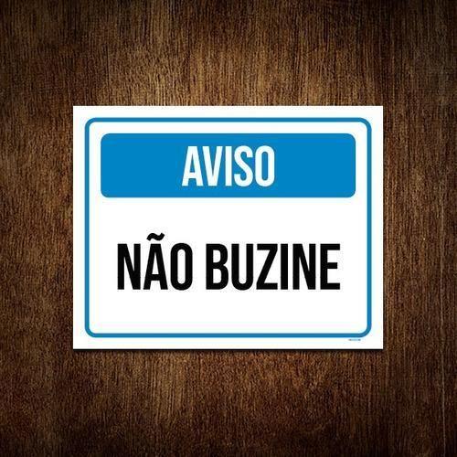 Imagem de Placa Sinalização Aviso Não Buzine 18X23 Ml2703 - A