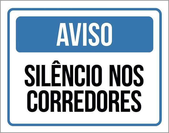 Imagem de Placa Sinalização - Aviso Silêncio Nos Corredores 36X46