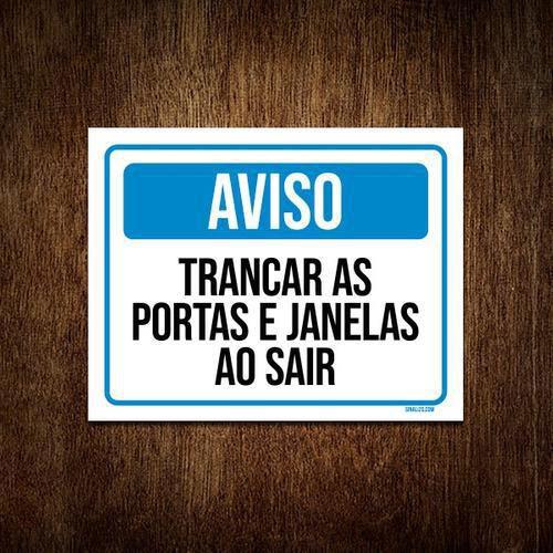 Imagem de Placa Sinalização Aviso Trancar As Portas Janelas Sair 27X35