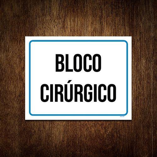 Imagem de Placa Sinalização Azul - Bloco Cirúrgico 18x23