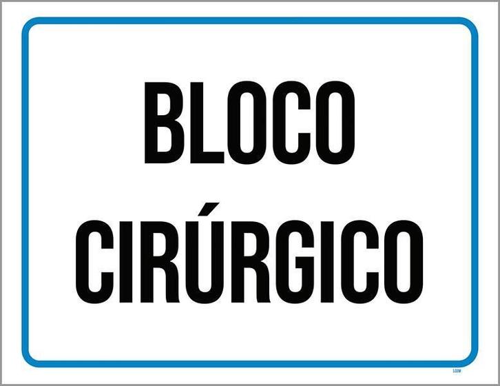 Imagem de Placa Sinalização Azul - Bloco Cirúrgico 36X46