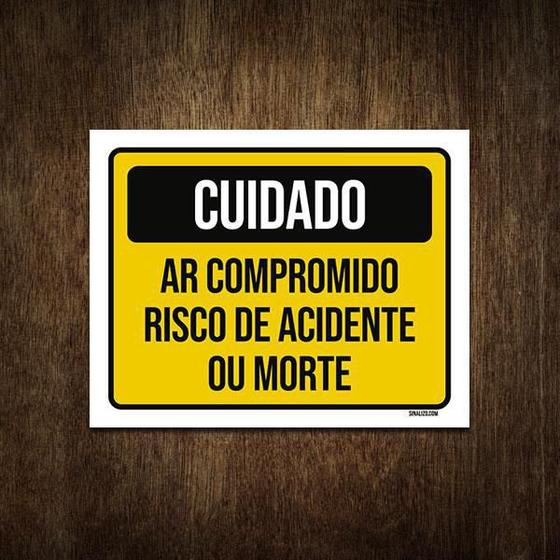 Imagem de Placa Sinalização Cuidado Ar Comprimido Risco Acidente 27X35