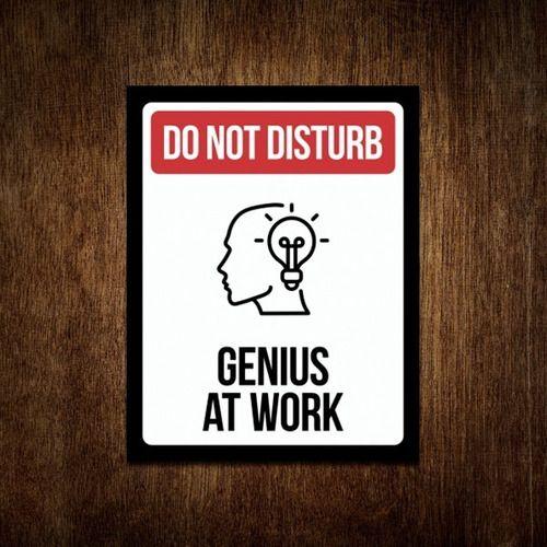 Imagem de Placa Sinalização - Do Not Disturb Genius At Work 36x46