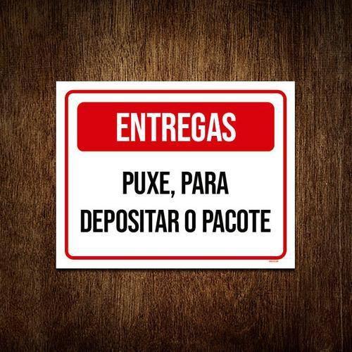 Imagem de Placa Sinalização Entregas Puxe Para Depositar Pacote 18X23