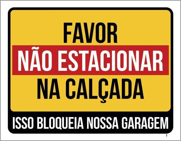 Imagem de Placa Sinalização - Favor Não Estacionar Na Calçada 36X46