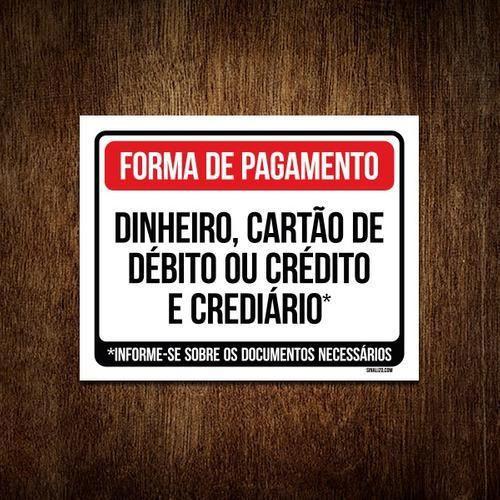 Imagem de Placa Sinalização - Forma Pagamento Dinheiro Cart Ao 27X35