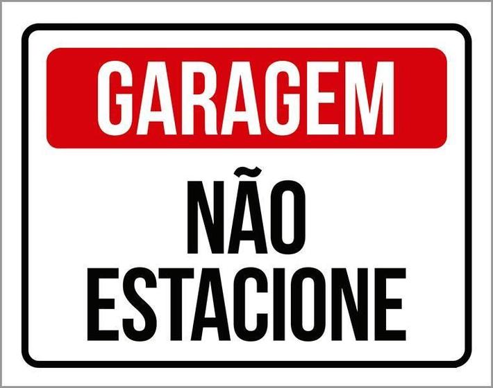 Imagem de Placa Sinalização Não Estacione Garagem 36X46