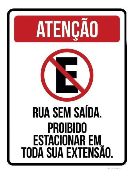 Imagem de Placa Sinalização - Não Estacione Rua Sem Saída 27X35